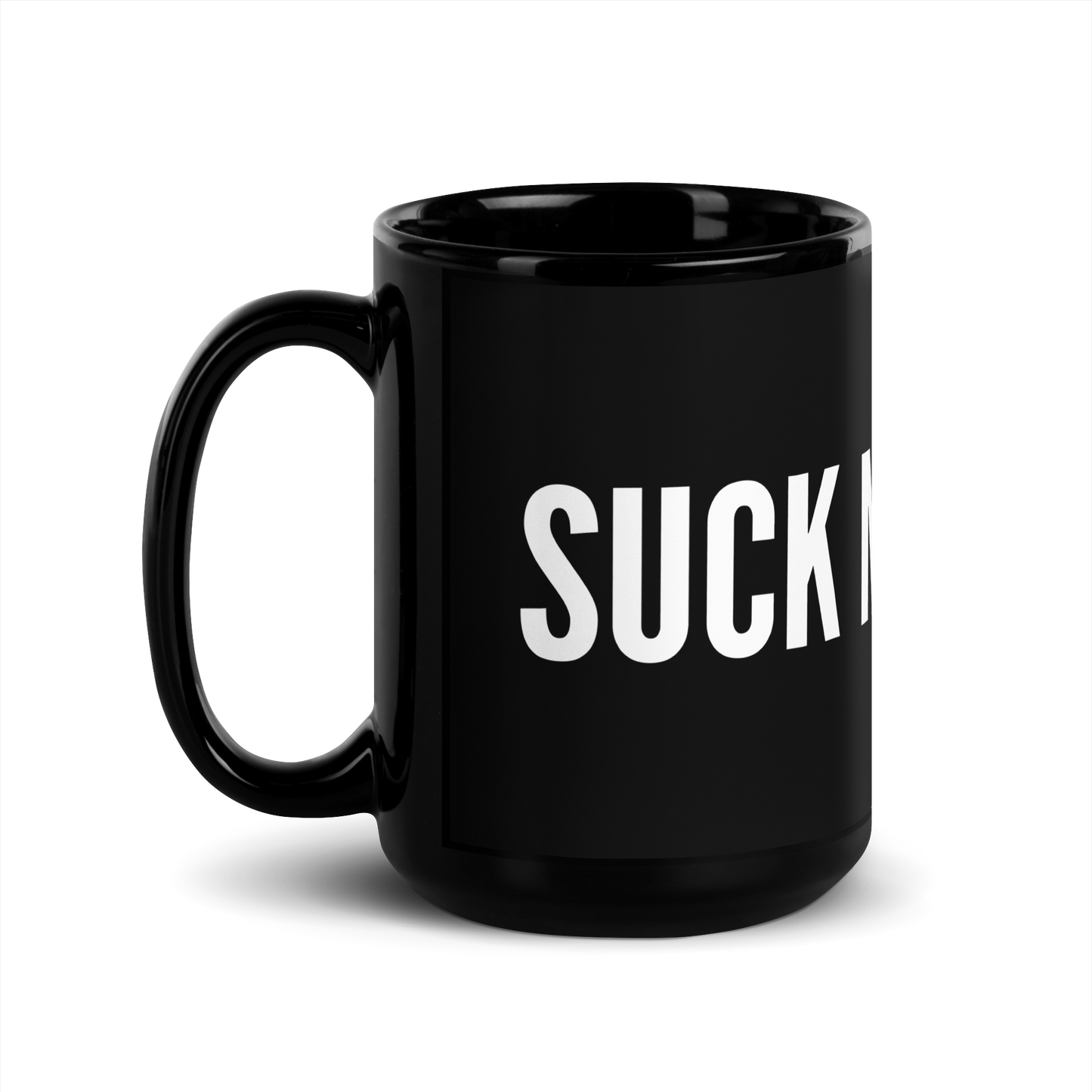 Suck My What? Aggressive Inline Black Glossy Mug