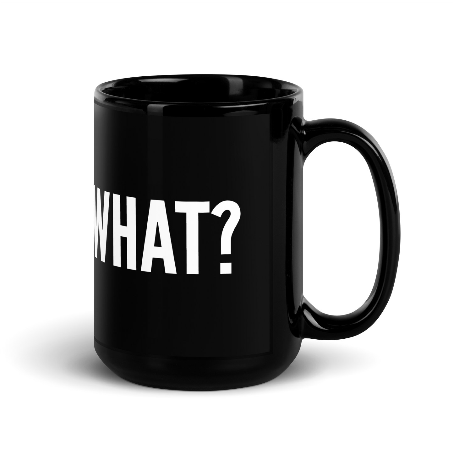Suck My What? Aggressive Inline Black Glossy Mug