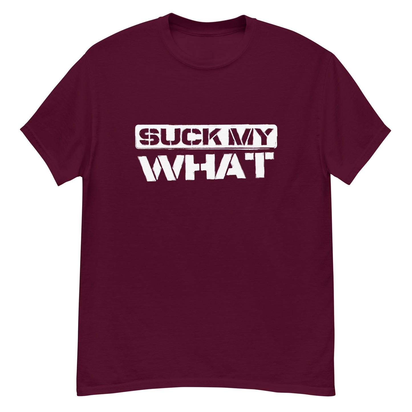 Suck My What Stencil Men's Classic Tee (White Graphic)