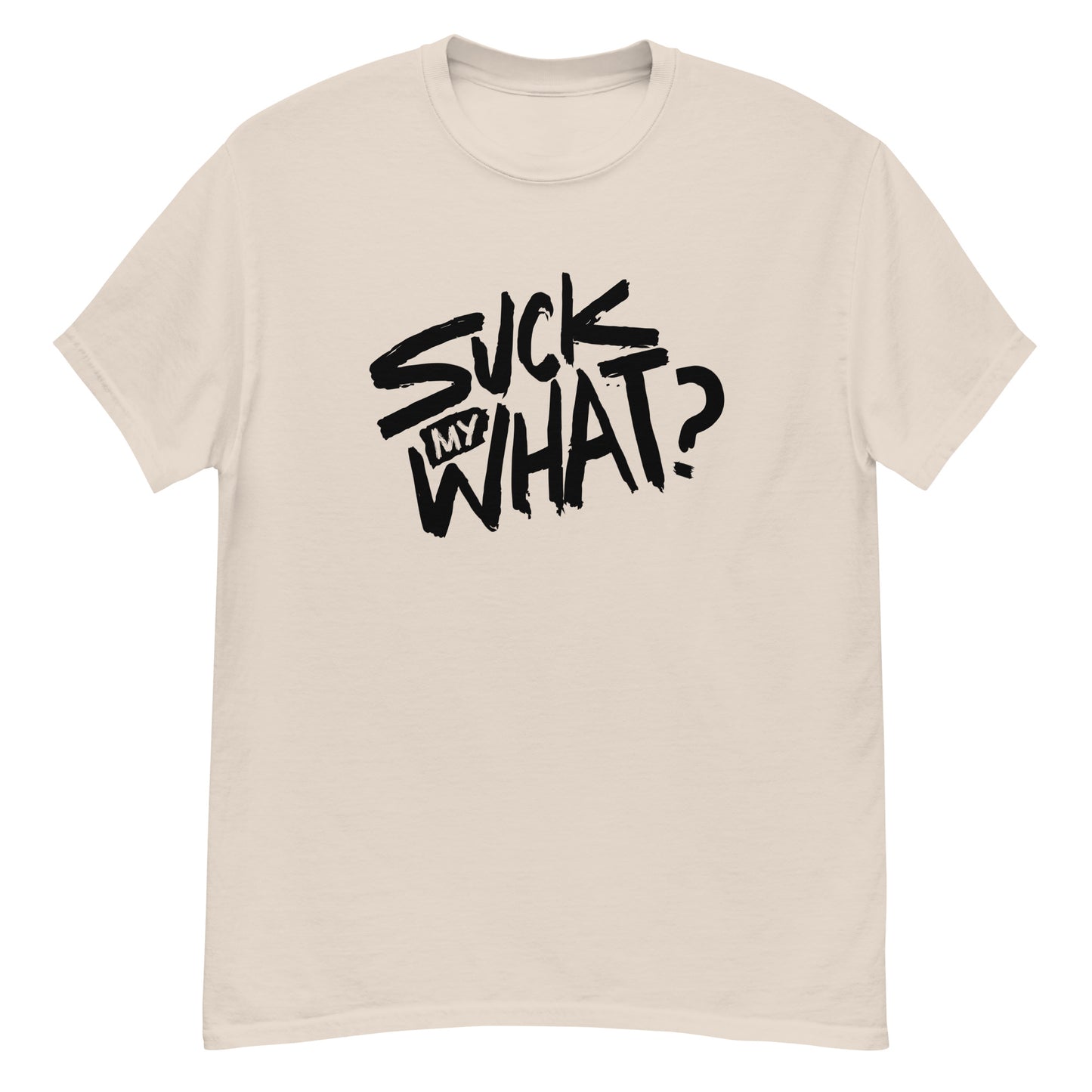 Suck My What? Swipe Right Men's Classic Tee (Blk Graphic)