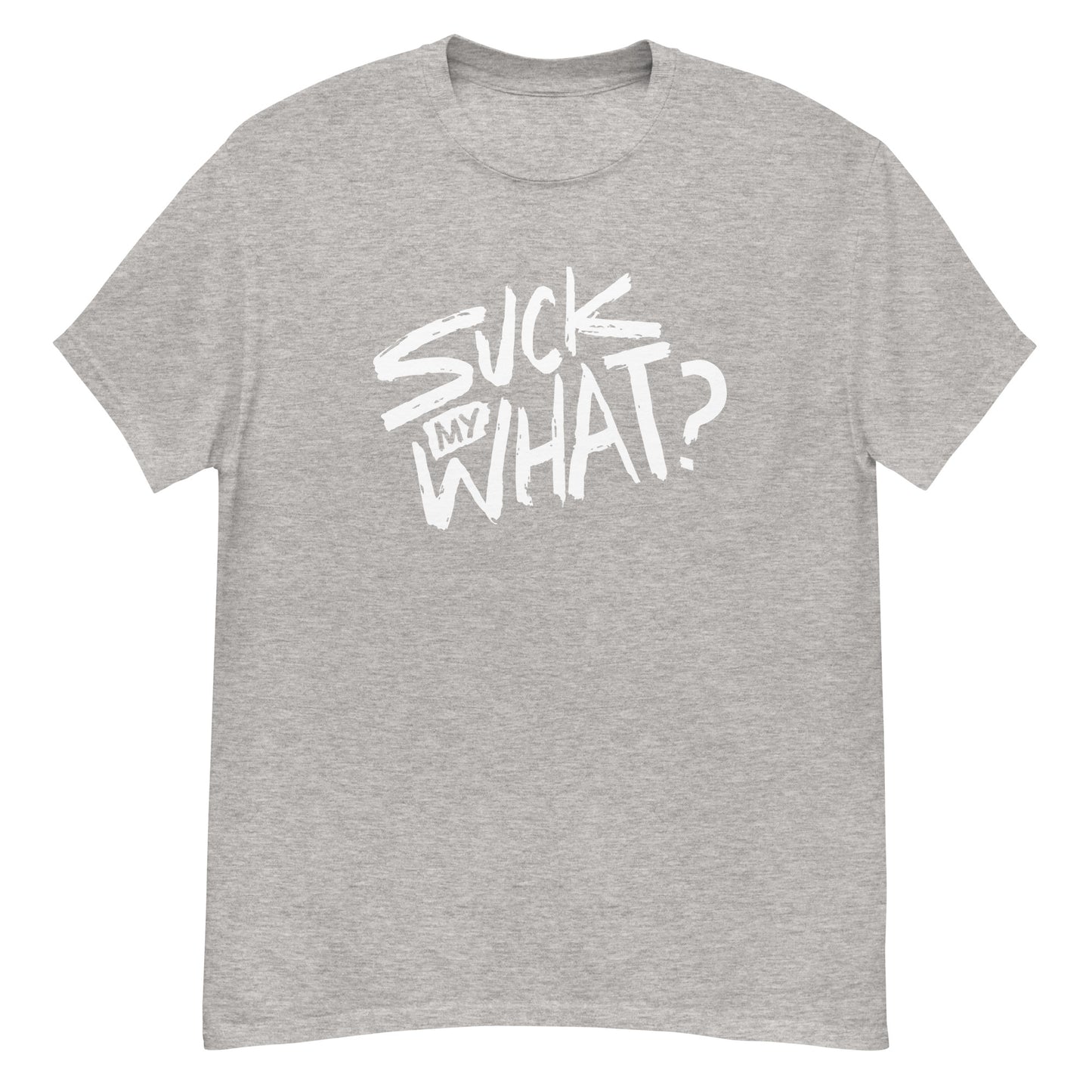 Suck My What? Swipe Right Men's Classic Tee (White Graphic)
