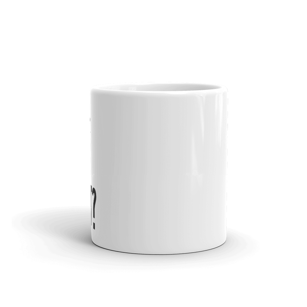 Suck My What? Triple Stack White glossy mug