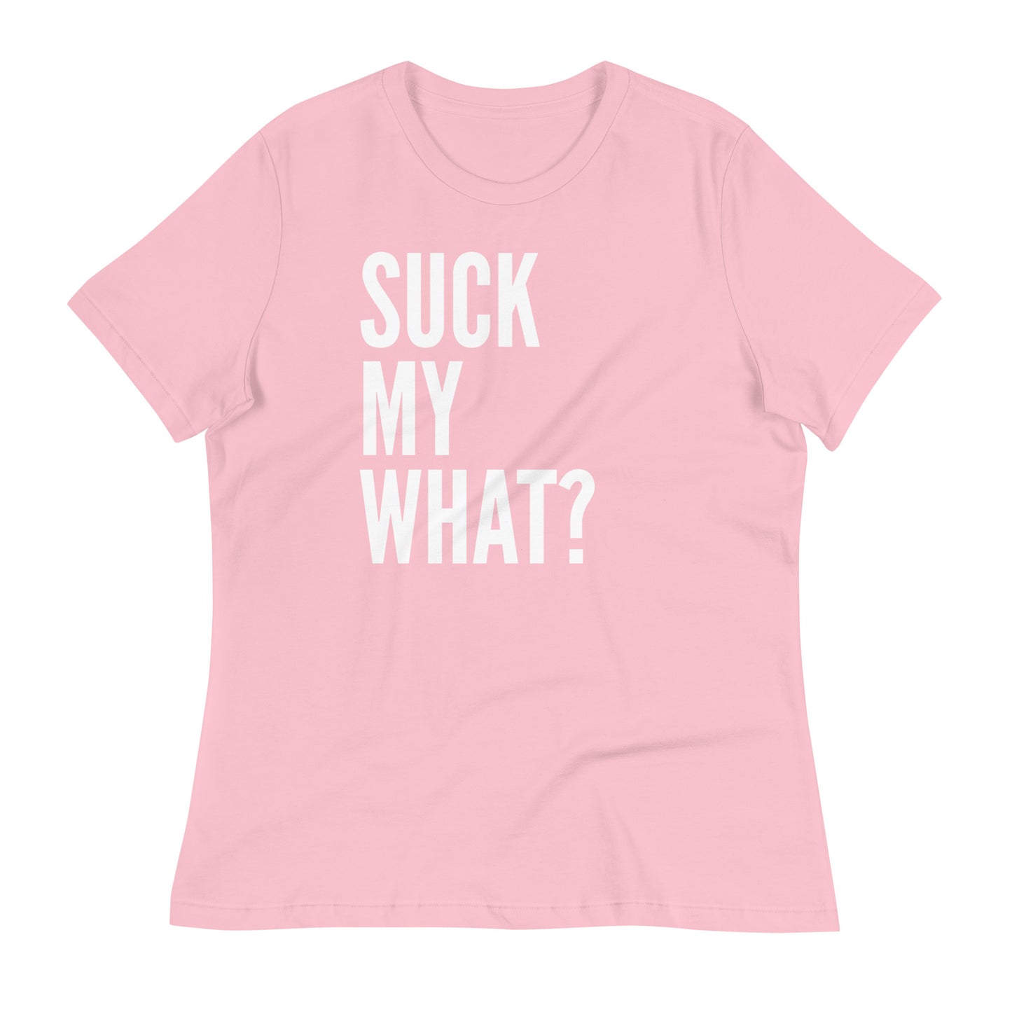 Suck My What? Triple Stack Women's Classic Tee