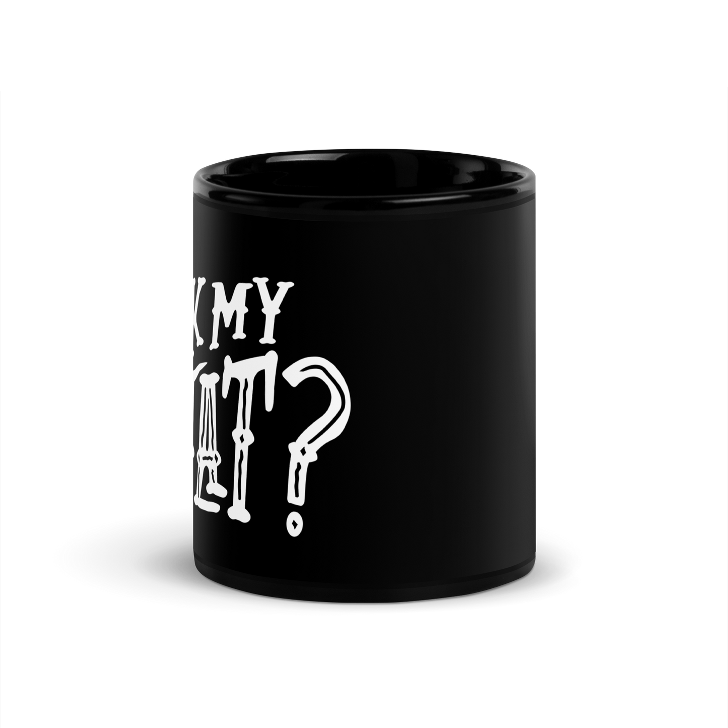 Suck My What? Ranch Hand Black Glossy Mug