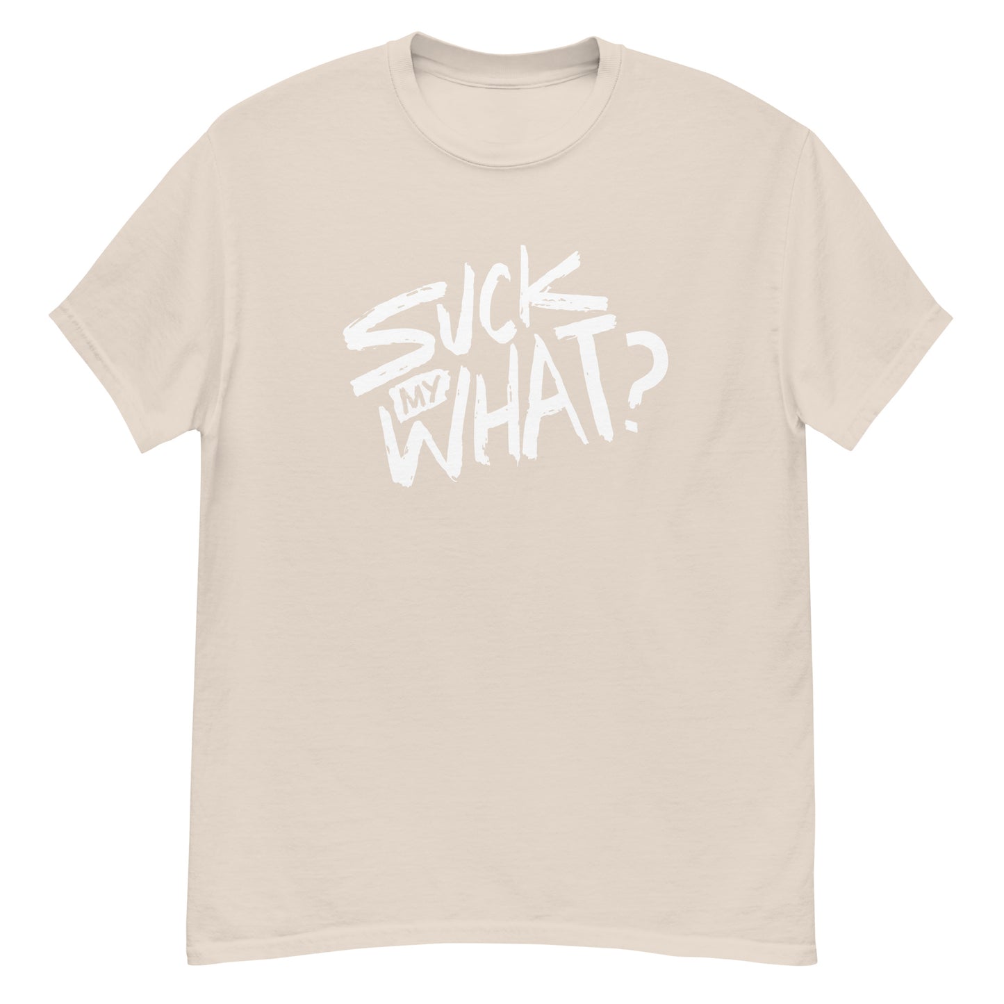 Suck My What? Swipe Right Men's Classic Tee (White Graphic)