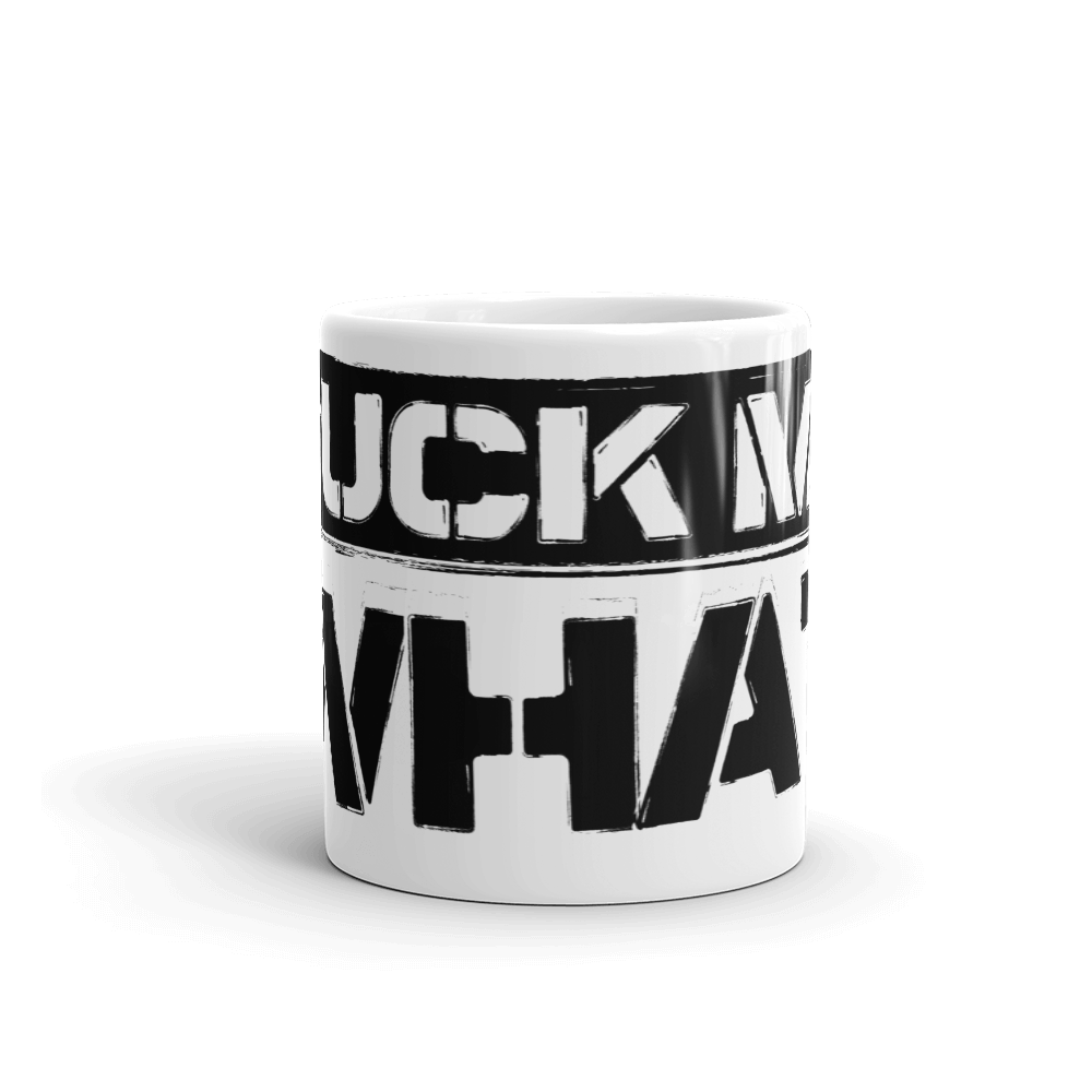 Suck My What Stencil White Glossy Mug