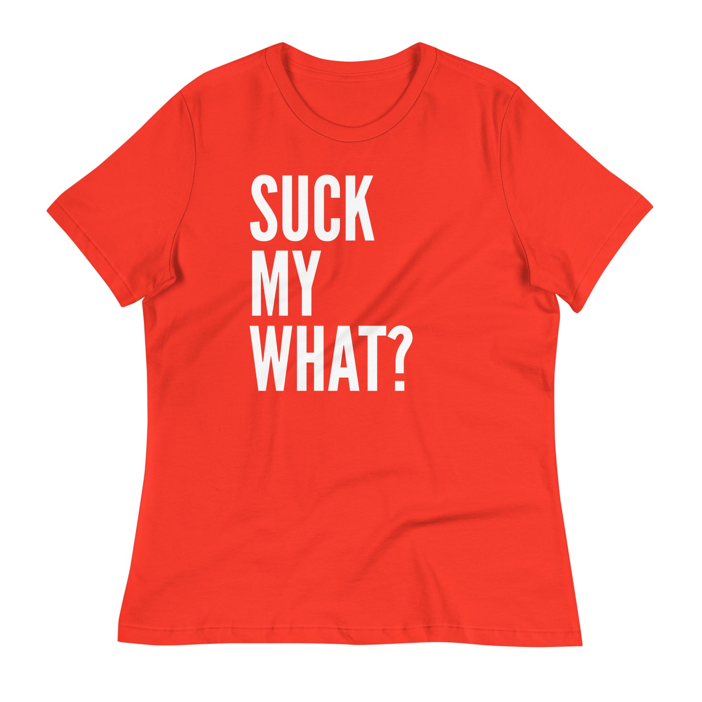 Suck My What? Triple Stack Women's Classic Tee